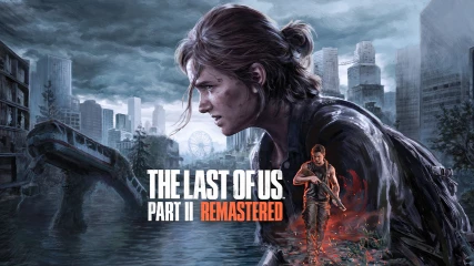 Το The Last of Us Part II Remastered έρχεται στο PS5 με νέο περιεχόμενο, βελτιωμένα γραφικά, κ.α.