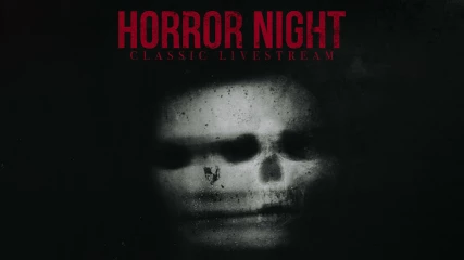 Horror Night Classic Livestream | Παρασκευή 8/12