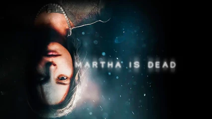 Γίνεται ταινία το “απαγορευμένο“ horror παιχνίδι “Martha is Dead“