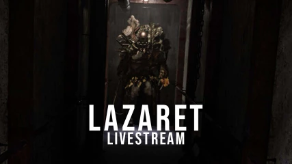 Lazaret Livestream!