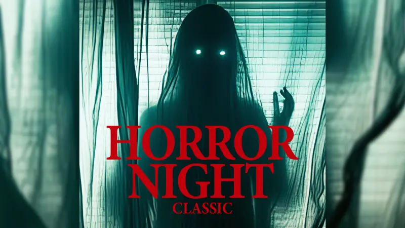 Horror Night Classic Livestream – Παρασκευή 29 Νοεμβρίου