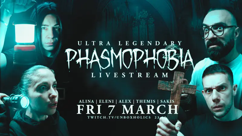 Ultra Legendary Phasmophobia Livestream | Παρασκευή 7 Μαρτίου