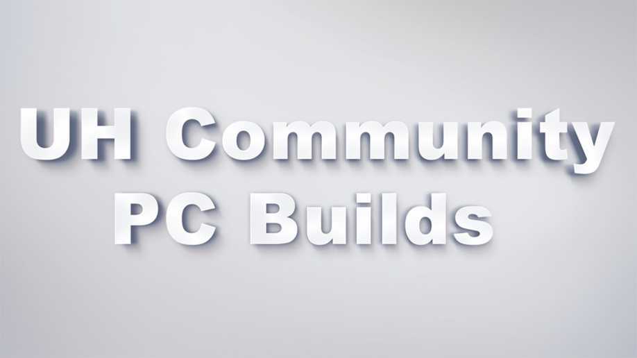Unboxholics Community PC Builds