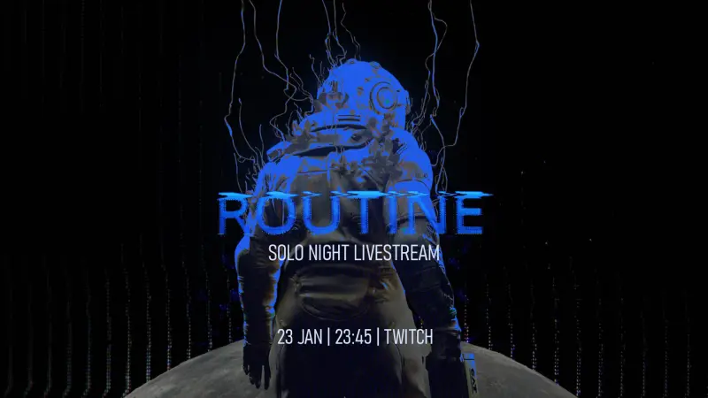 ROUTINE | SOLO NIGHT LIVESTREAM