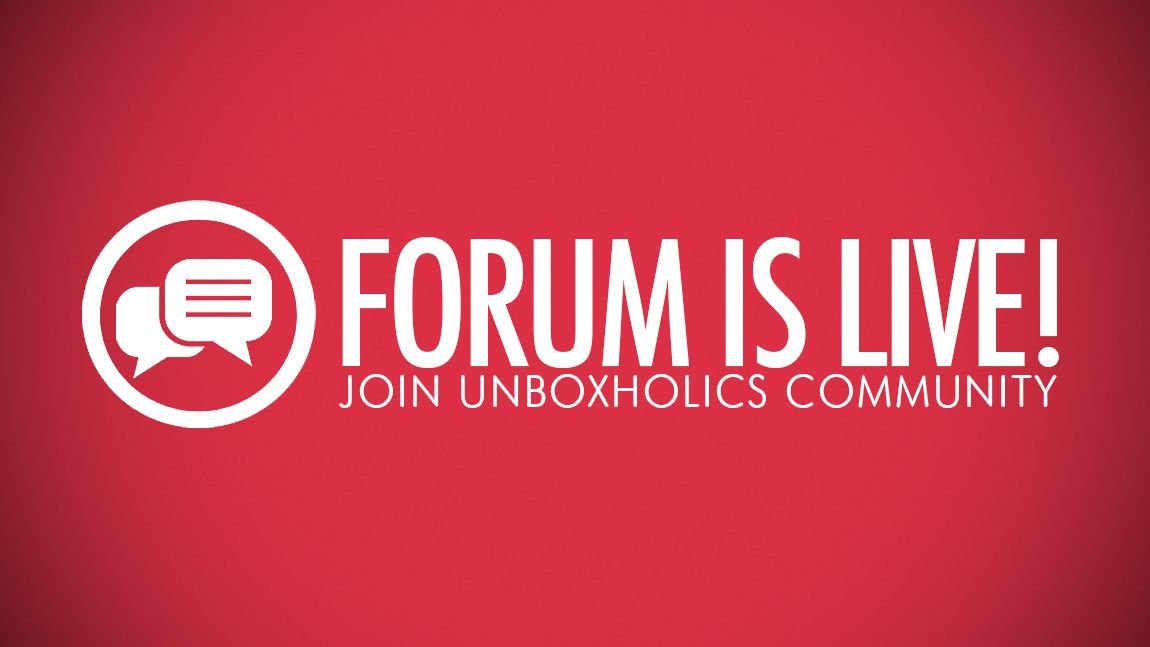 Unboxholics Forum