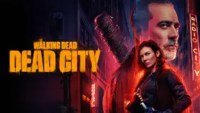 The Walking Dead: Dead City: Η 3η σεζόν έρχεται αυτό το καλοκαίρι με μεγάλες ανατροπές! (ΒΙΝΤΕΟ)