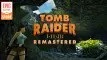 Epic Games Store: Δωρεάν τώρα η συλλογή Tomb Raider I-II-III Remastered
