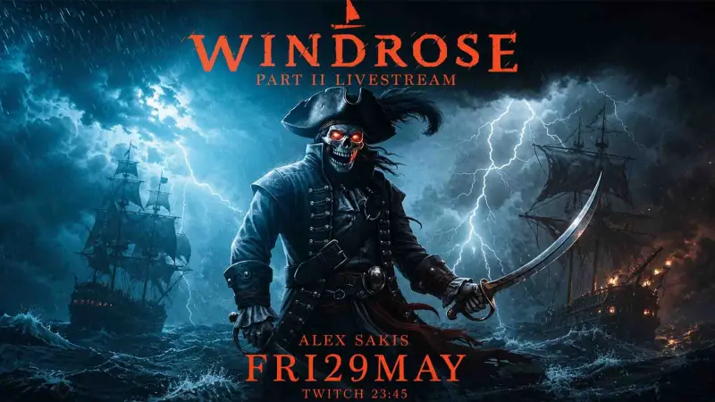 WINDROSE: PART II LIVESTREAM |  Παρασκευή 29/5 Μαΐου 