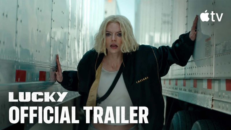 Κυκλοφόρησε το πρώτο καταιγιστικό trailer του Lucky με την Anya Taylor-Joy