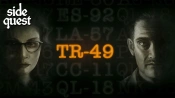 SIDE QUEST | To TR-49 και η τρομακτική δύναμη των λέξεων