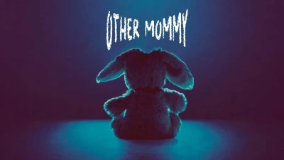 Tο πρώτο trailer του Other Mommy προκαλεί ανατριχίλα