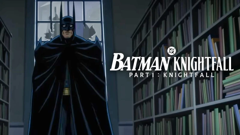Batman: Knightfall Part 1: Knightfall – Trailer και ημερομηνία για τη νέα animated ταινία!