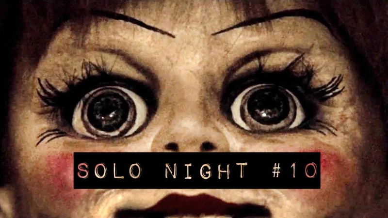 Solo Night #10