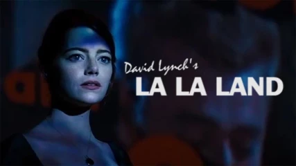 Το La La Land σε σκηνοθεσία David Lynch