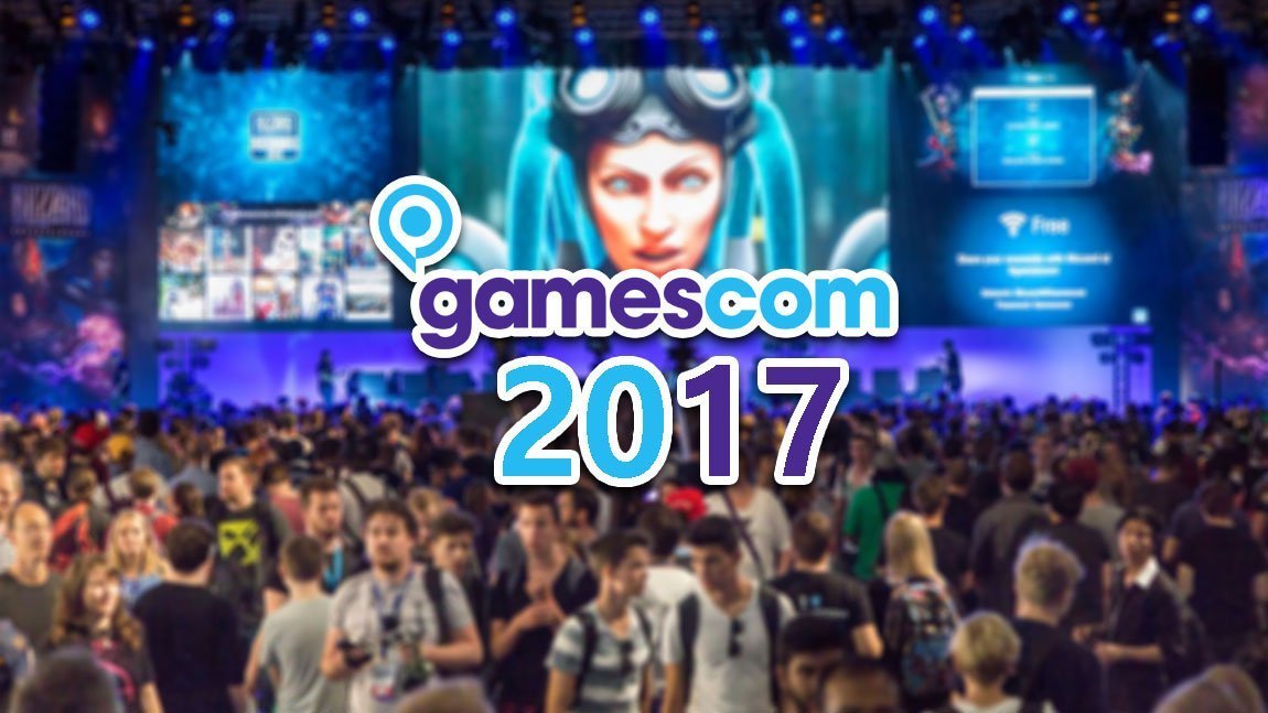 Gamescom 2017: Ο απόλυτος οδηγός