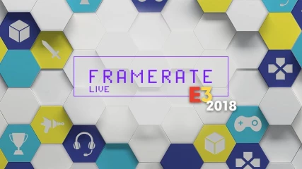 Σχολιασμός της E3 2018 | Framerate