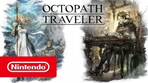 Το launch trailer του Octopath Traveler έφτασε