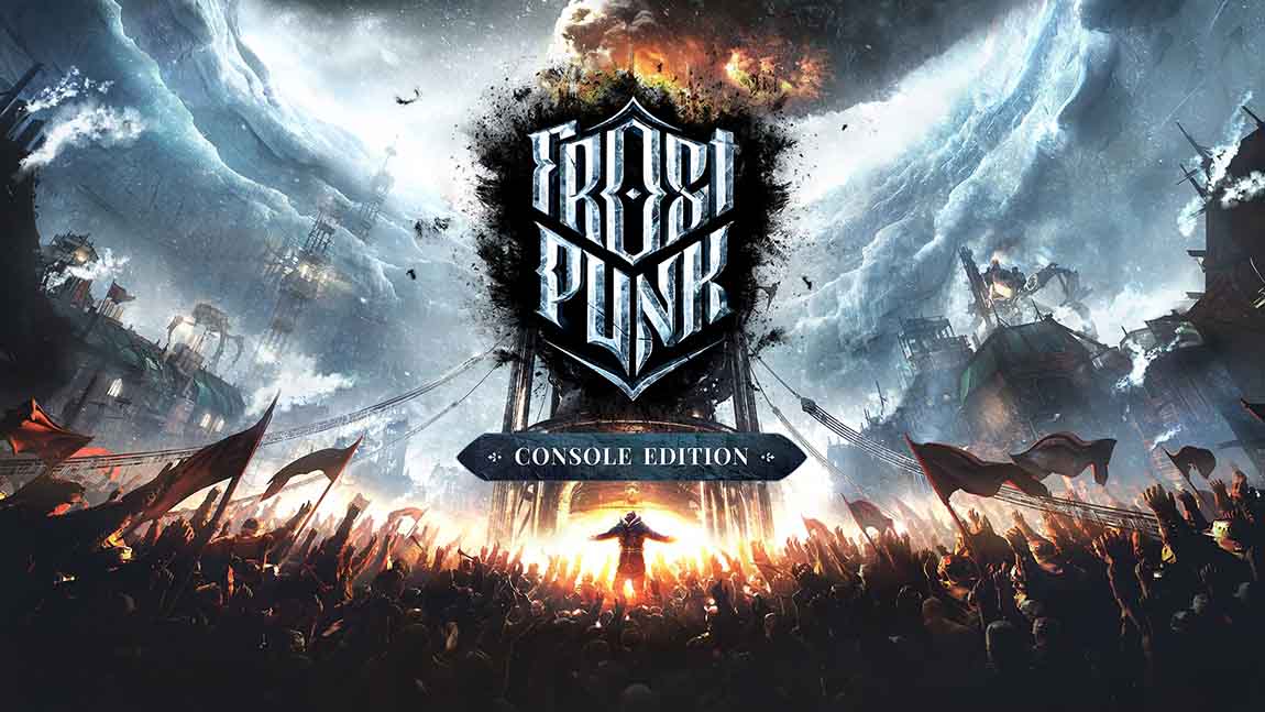 Το Frostpunk: Console Edition έρχεται για Xbox One και PS4