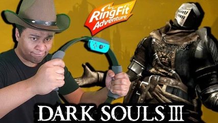 Modder παίζει το Dark Souls 3 με το Ring Fit controller της Nintendo (ΒΙΝΤΕΟ)