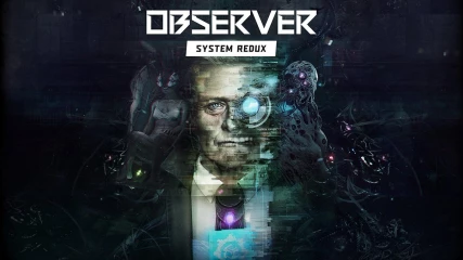 Cyberpunk σαπίλα στα next-gen πλάνα του Observer: System Redux (ΒΙΝΤΕΟ)