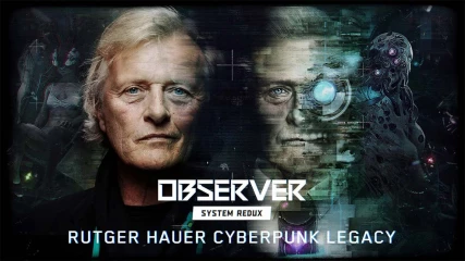 Φόρος τιμής στον ηθοποιό Rutger Hauer από την Bloober Team των Observer και Layers of Fear 