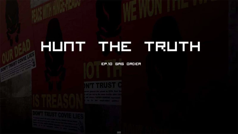 #HuntTheTruth - Episode 10: GAG ORDER