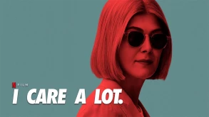 I Care a Lot Review - Η Rosamund Pike επανήλθε δριμύτερη με μία απίστευτη κομπίνα