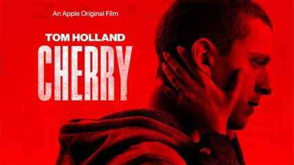 Cherry Review - Ο Tom Holland και η ταινία πάσχουν από 