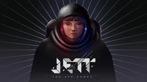 Το JETT: the Far Shore “ξεχειλίζει” από ατμόσφαιρα
