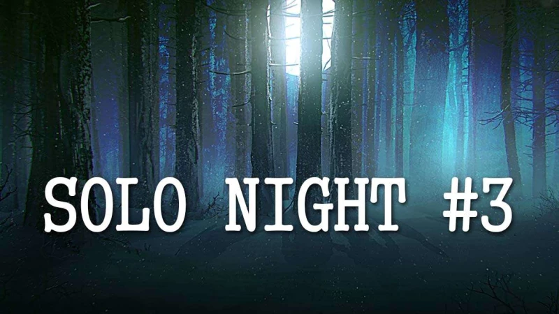 Solo Night #3 Live Stream!
