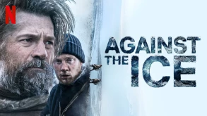 Το "Against the Ice’" είναι μία απλώς «ok» survival ταινία - Review